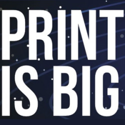 Print-is-big